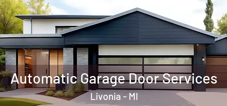  Automatic Garage Door Services Livonia - MI