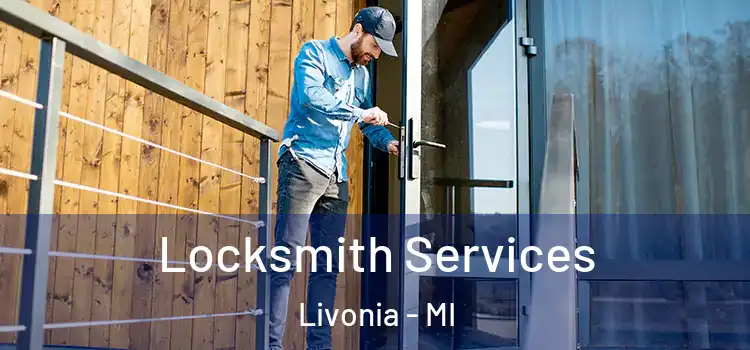  Locksmith Services Livonia - MI