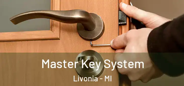  Master Key System Livonia - MI