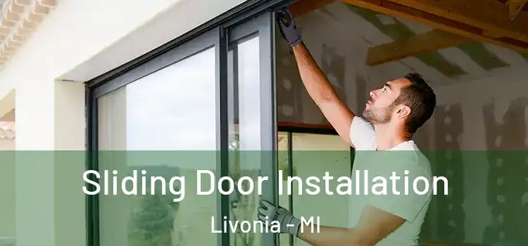 Sliding Door Installation Livonia - MI